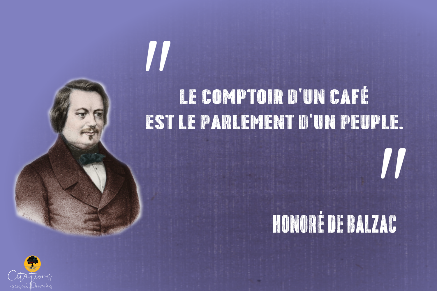 TOP 10 CITATIONS D Honoré De Balzac Citations Proverbes et Poésies