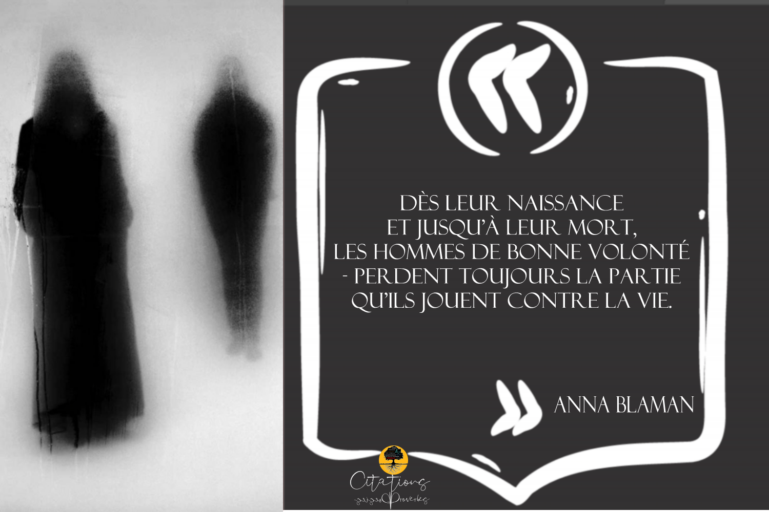 Des Leur Naissance Et Jusqu A Leur Mort Les Hommes Citations Proverbes Et Poesies