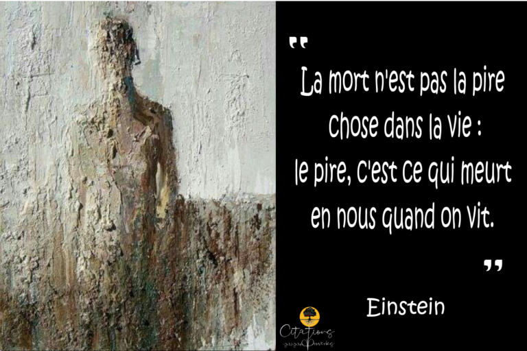 La mort n�est pas la pire chose dans la vie Citations La mort n�est pas la pire chose dans la vie Citations