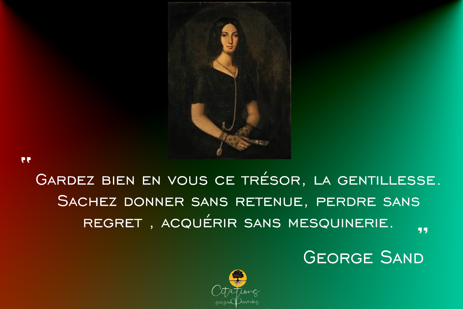 Gardez Bien En Vous Ce Tresor La Gentillesse Citations Proverbes Et Poesies