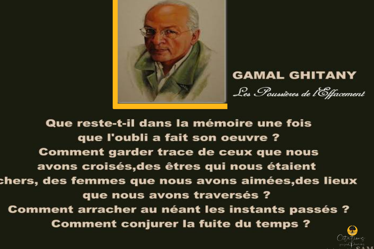 Que Reste T Il Dans La Memoire Une Fois Que L Oubli A Fait Son Oeuvre Citations Proverbes Et Poesies