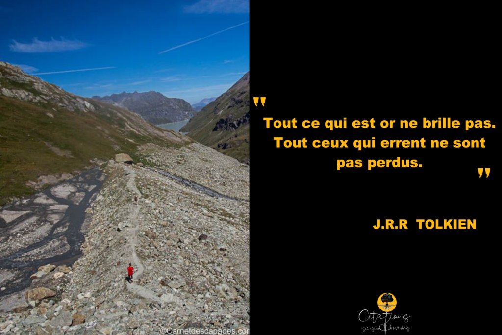 Tout ce qui est or ne brille pas. Tout ceux qui errent ne sont pas