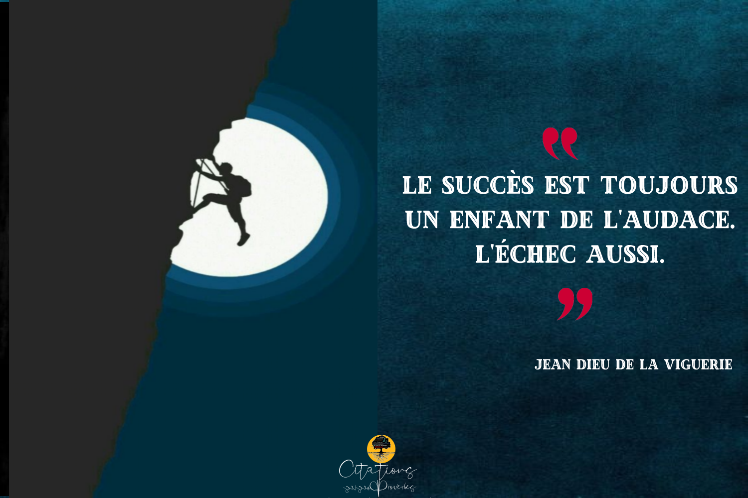 Le Succes Est Toujours Un Enfant De L Audace L Echec Aussi Citations Proverbes Et Poesies