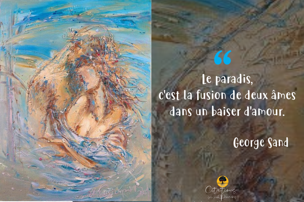 Le Paradis C Est La Fusion De Deux Ames Dans Un Baiser D Amour Citations Proverbes Et Poesies