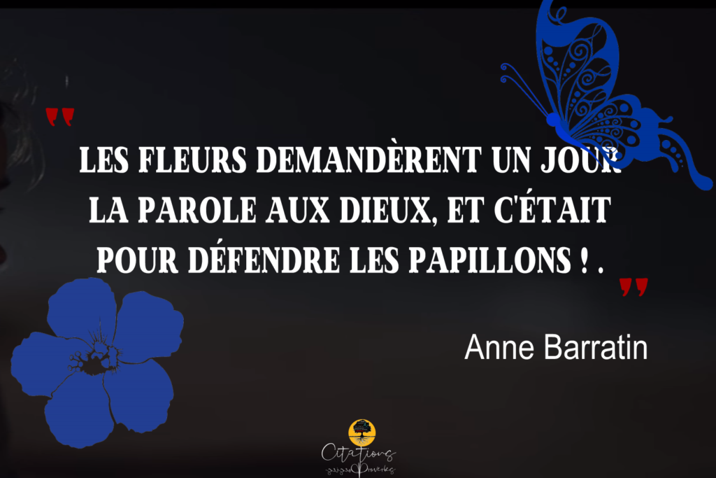 C était Le Temps Des Fleurs Paroles Paillarde Les fleurs demandèrent un jour la parole aux dieux.... - Citations