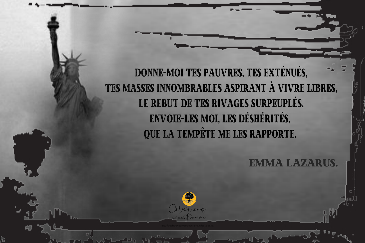 Donnemoi tes pauvres, tes exténués…. Citations Donnemoi tes pauvres, tes exténués…. Citations