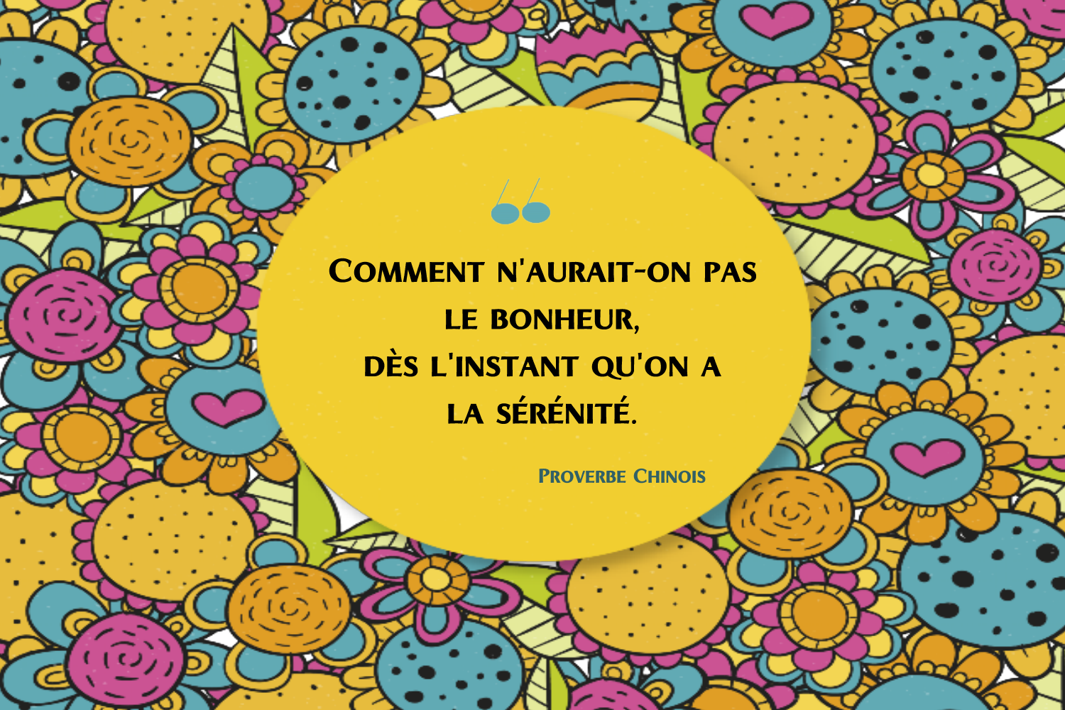 Comment N Aurait On Pas Le Bonheur Des L Instant Qu On A La Serenite Citations Proverbes Et Poesies