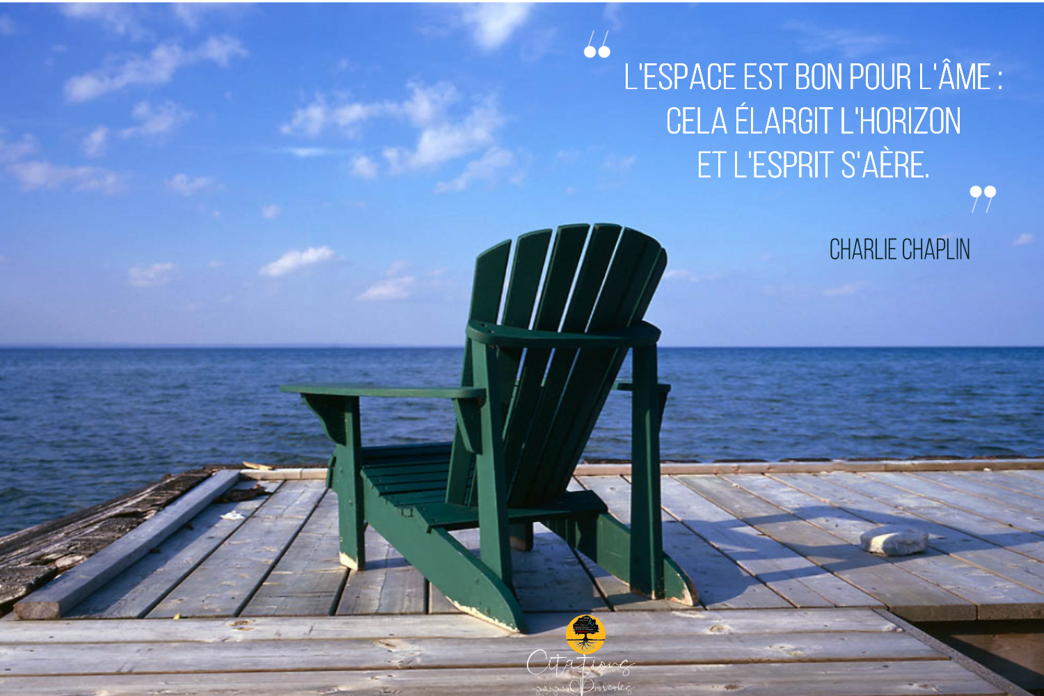 L Espace Est Bon Pour L Ame Cela Elargit L Horizon Et L Esprit S Aere Citations Proverbes Et Poesies