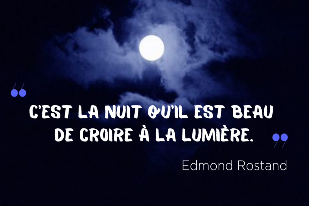 C�est la nuit qu�il est beau de croire à la lumière