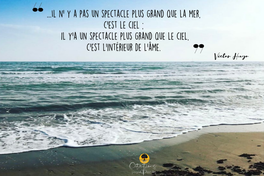 &hellip;Il n� y a pas un spectacle plus grand que la mer, c�est