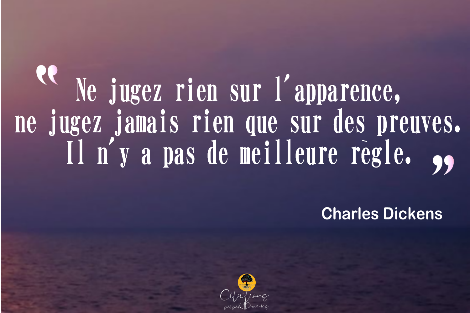 Ne Jugez Rien Sur L Apparence Citations Proverbes Et Poesies