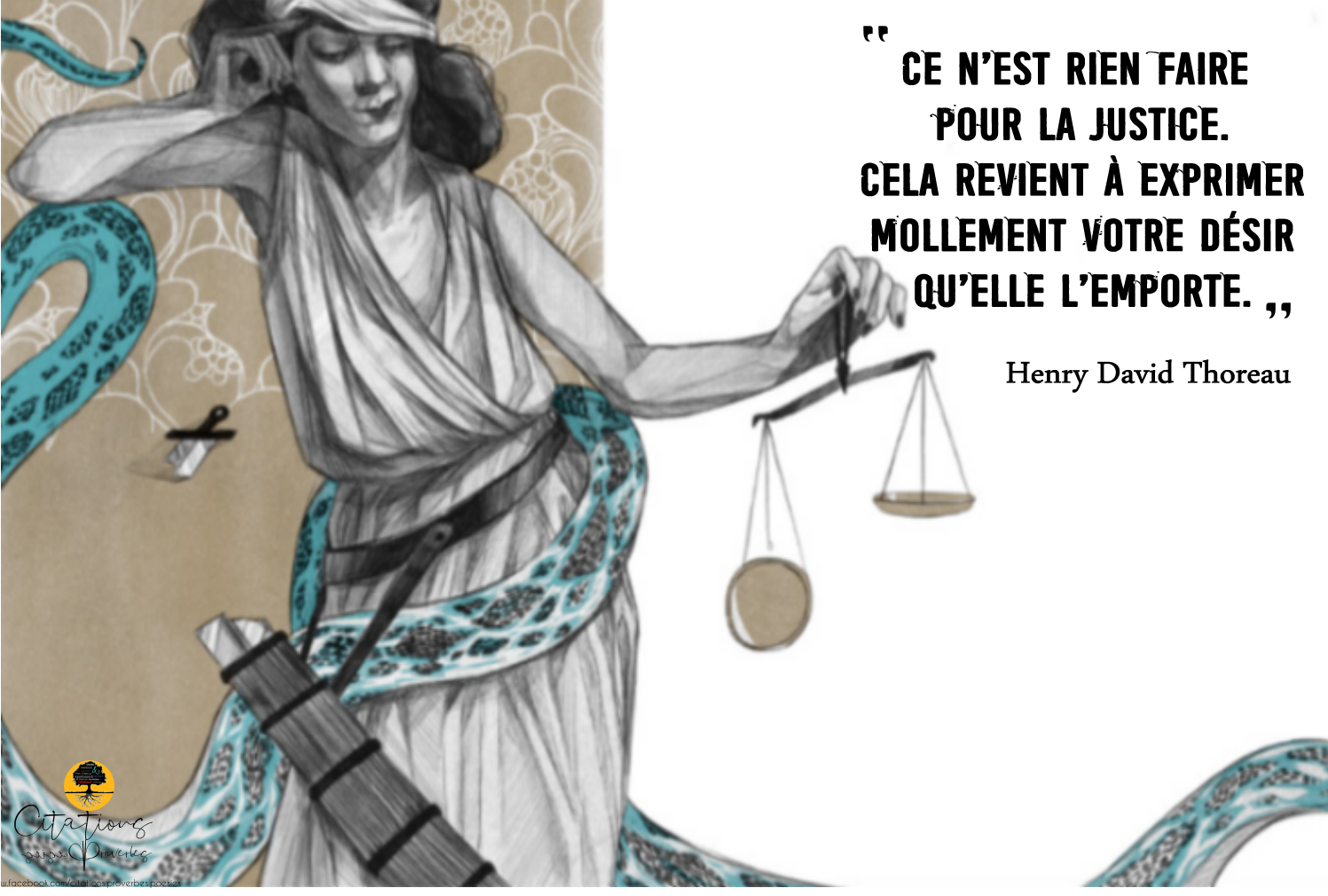 Ce n�est rien faire pour la justice. Cela revient à