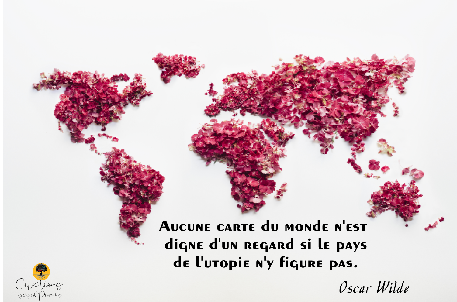 Aucune Carte Du Monde N Est Digne D Un Regard Si Le Pays De L Utopie N Y Figure Pas Citations Proverbes Et Poesies