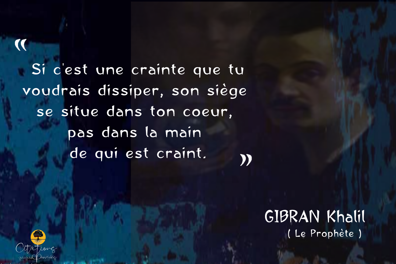 TOP 20 CITATIONS Du Prophète Khalil Gibran - Citations Proverbes Et Poésies