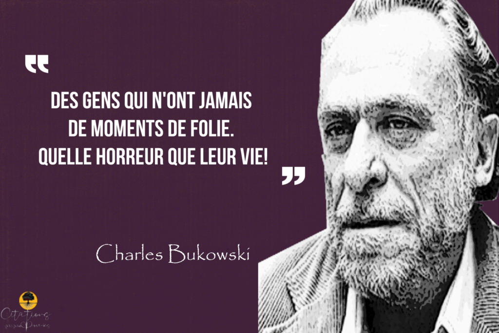 TOP 5 CITATIONS DE Charles Bukowski - Citations Proverbes Et Poésies